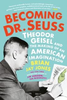 Becoming Dr. Seuss