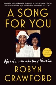 A Song For You : My Life with Whitney Houston