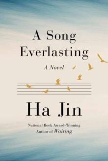 A Song Everlasting : A Novel