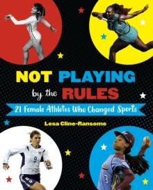 Not Playing by the Rules: 21 Female Athletes Who Changed Sports