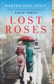 Lost Roses : A Novel