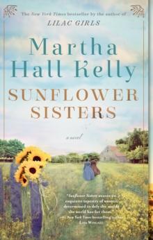 Sunflower Sisters : A Novel