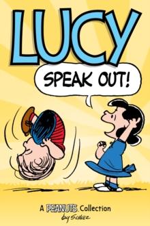 Lucy : Speak Out!