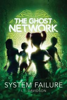 The Ghost Network : System Failure