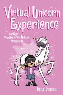 Virtual Unicorn Experience : Another Phoebe and Her Unicorn Adventure