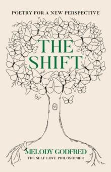 The Shift : Poetry for a New Perspective