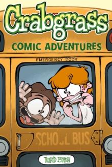 Crabgrass : Comic Adventures