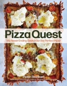 Pizza Quest : My Never-Ending Search for the Perfect Pizza