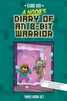 A Noob's Diary of an 8-Bit Warrior Box Set