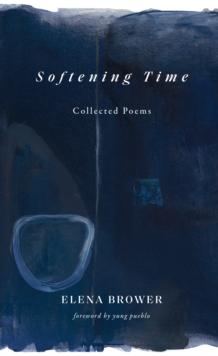 Softening Time : Collected Poems