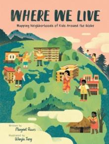 Where We Live : Mapping Neighborhoods of Kids Around the Globe