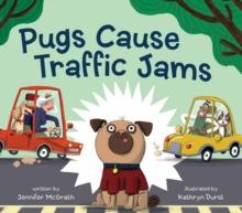 Pugs Cause Traffic Jams