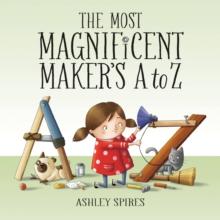 The Most Magnificent Maker's A To Z