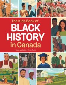 The Kids Book Of Black History In Canada