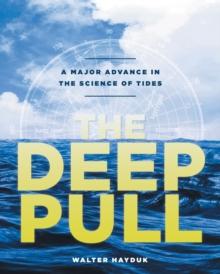 The Deep Pull : A Major Advance in the Science of Tides