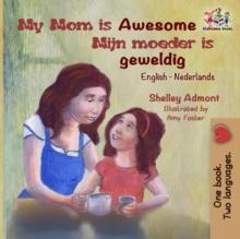 My Mom is Awesome Mijn moeder is geweldig