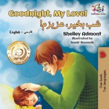 Goodnight, My Love! : English Farsi - Persian