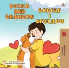 Boxer and Brandon ?????? ? ??????? : English Ukrainian Bilingual Collection