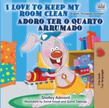 I Love to Keep My Room Clean Adoro Ter o Quarto Arrumado