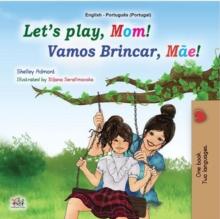 Let's Play, Mom! Vamos Brincar, Mae!