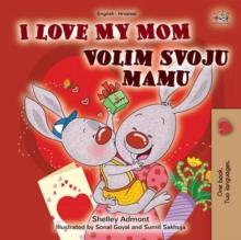 I Love My Mom Volim svoju mamu