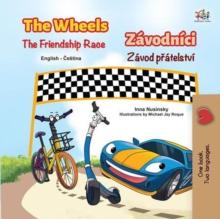 The Wheels Zavodnici The Friendship Race Zavod pratelstvi