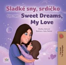 Sladke sny, srdicko Sweet Dreams, My Love