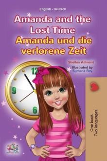 Amanda and the Lost Time Amanda und die verlorene Zeit : Amanda und die verlorene Zeit