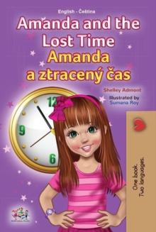 Amanda and the Lost Time Amanda a ztraceny cas : Amanda a ztraceny cas