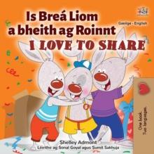 Is Brea Liom a bheith ag Roinnt I Love to Share