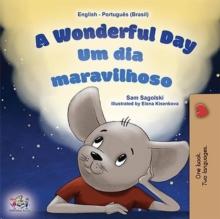 Wonderful Day  Um dia maravilhoso