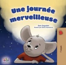 A Wonderful Day (French Children's Book)