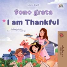 Sono grata I am Thankful : Italian English Bilingual Collection