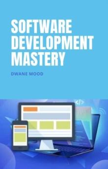 Software Development Mastery