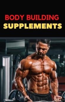 BODY BUILDING SUPPLEMENTS