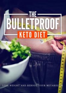 Bulletproof Keto Diet