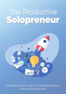 The Productive Solopreneur