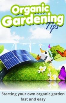 Organic Gardening Tips