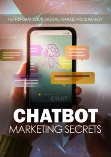 Chatbot Marketing Secrets