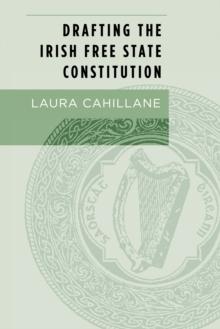 Drafting the Irish Free State Constitution