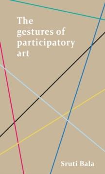 The Gestures of Participatory Art