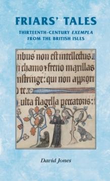 Friars' Tales : Sermon Exempla from the British Isles