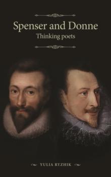 Spenser and Donne : Thinking poets