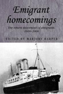 Emigrant Homecomings : The Return Movement of Emigrants, 16002000