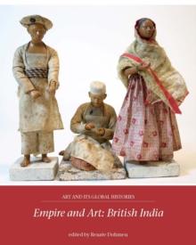 Empire and Art : British India