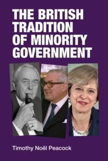 The British Tradition of Minority Government