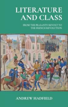 Literature and class : From the Peasants' Revolt to the French Revolution