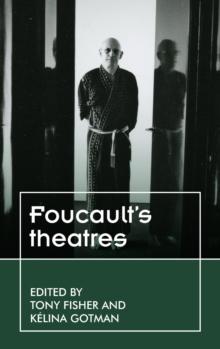 FoucaultS Theatres