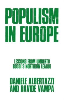 Populism in Europe : Lessons from Umberto Bossi's Northern League