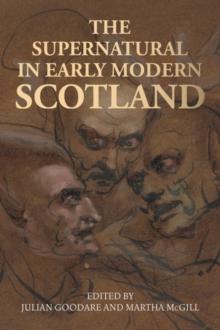 The supernatural in early modern Scotland